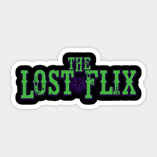 The Lost Flix crew swag Sticker